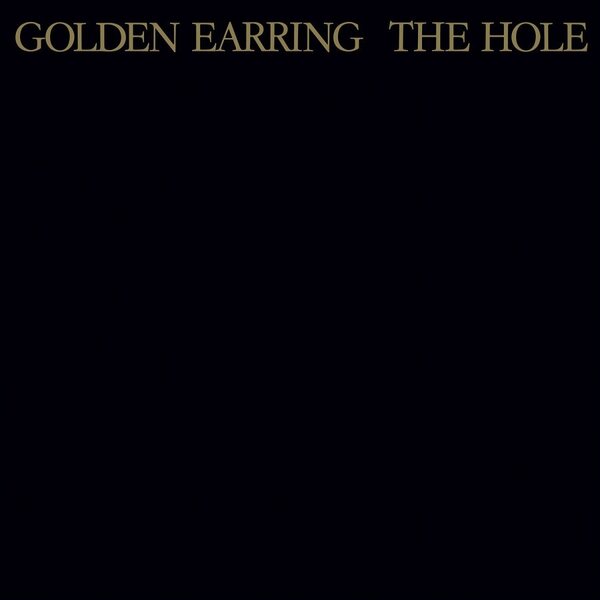 Golden Earring – The Hole LP Coloured Vinyl