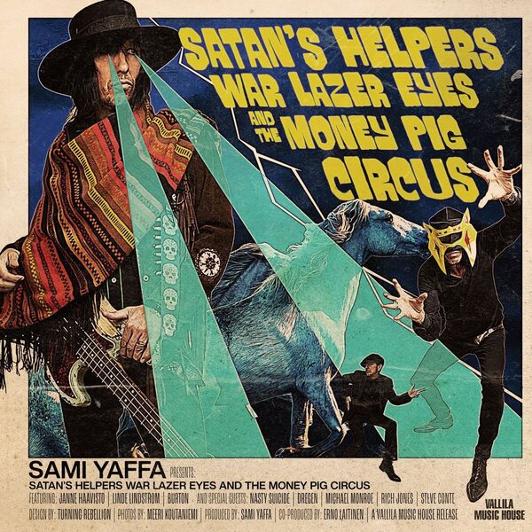 Sami Yaffa – Satan's Helpers, Warlazer Eyes & The Money Pig Circus CD Digipak