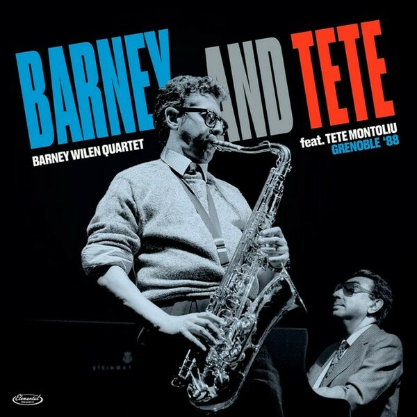 Barney Wilen – Barney and Tete: Grenoble '88 LP