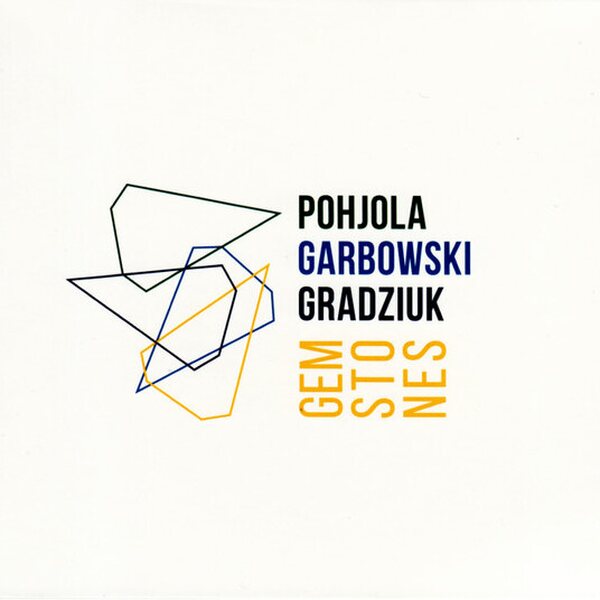 Pohjola, Garbowski, Gradziuk – Gemstones CD