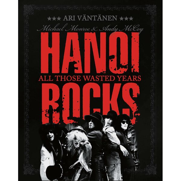 Hanoi Rocks – All Those Wasted Years - Book + 7" Blue Vinyl