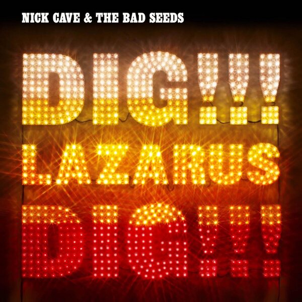 Nick Cave And The Bad Seeds ‎– Dig, Lazarus, Dig!!! LP