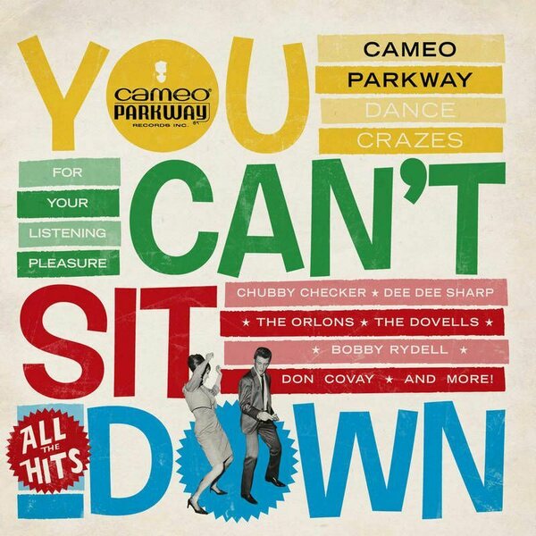 Various – You Can't Sit Down: Cameo Parkway Dance Crazes 2LP