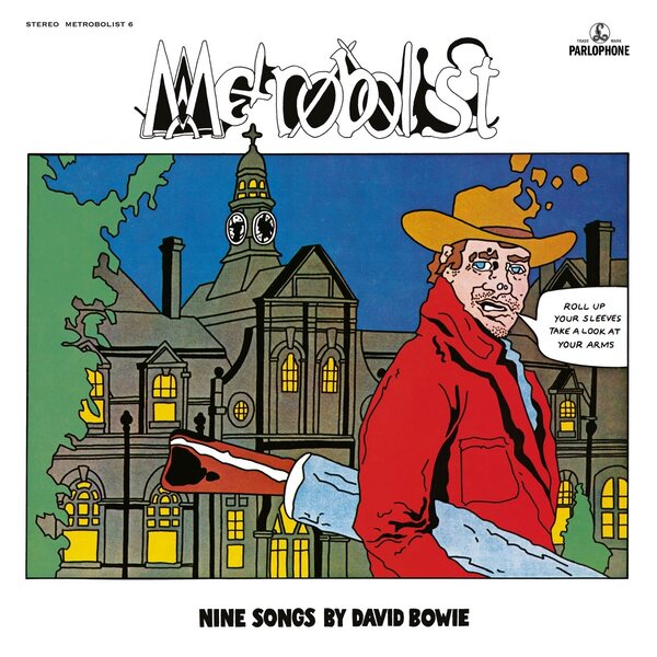 David Bowie – Metrobolist (Aka The Man Who Sold The World) CD