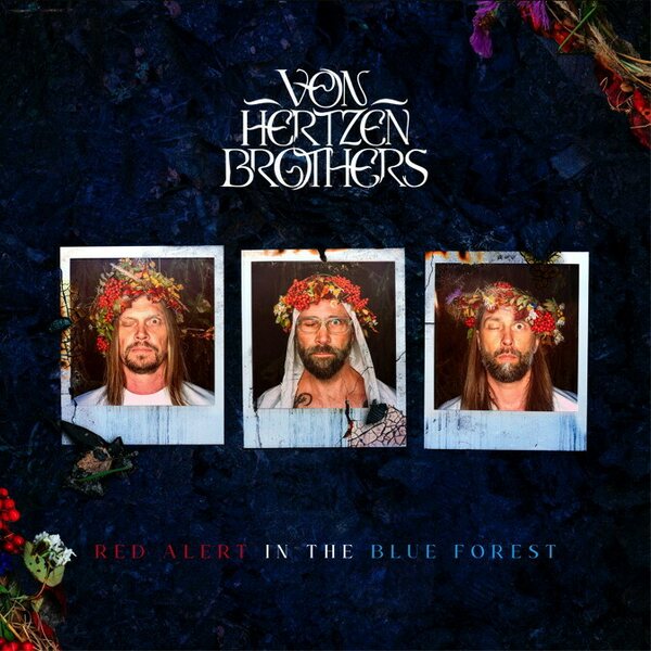 VON HERTZEN BROTHERS – RED ALERT IN THE BLUE FOREST 2LP Coloured Vinyl