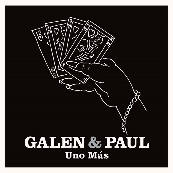 Galen & Paul – Uno Mas EP 12"
