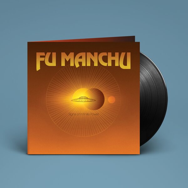Fu Manchu – Signs Of Infinite Power LP