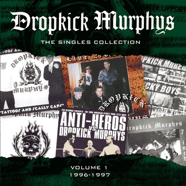 Dropkick Murphys – The Singles Collection (Volume 1 1996-1997) 2LP