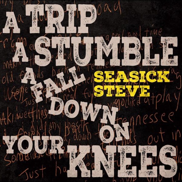Seasick Steve – A Trip A Stumble A Fall Down On Your Knees LP Yellow Vinyl