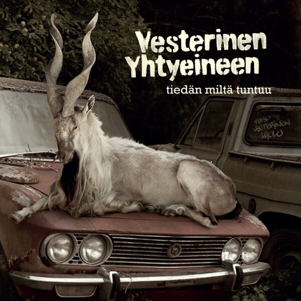 Vesterinen Yhtyeineen – Tiedän Miltä Tuntuu CD