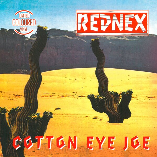 Rednex – Cotton Eye Joe 12" Coloured Vinyl