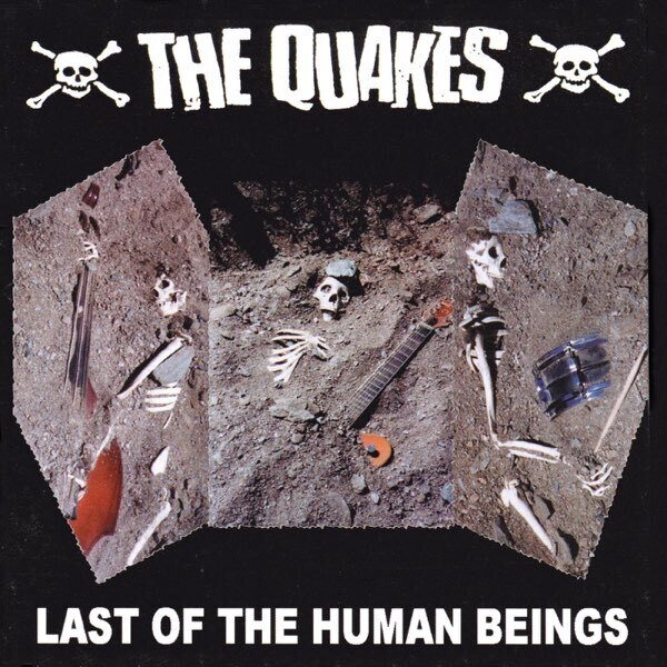 Quakes – Last Of The Human Beings CD