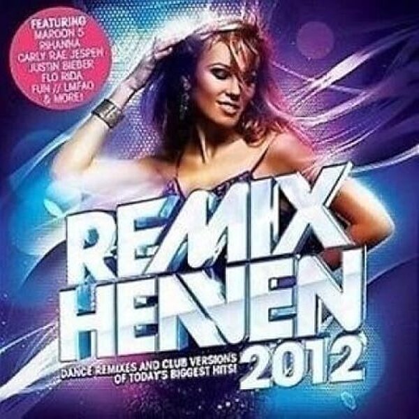 Various Artists – Remix Heaven 2012 2CD