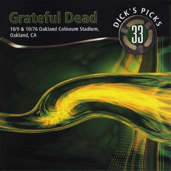 Grateful Dead – Dick's Picks 33: 10/9 & 10/76 Oakland Coliseum Stadium, Oakland, CA 8LP Box Set