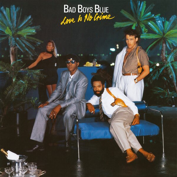 Maschina Records Bad Boys Blue – Love Is No Crime LP
