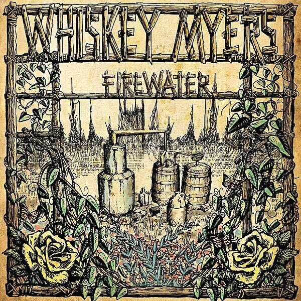 Whiskey Myers – Firewater LP