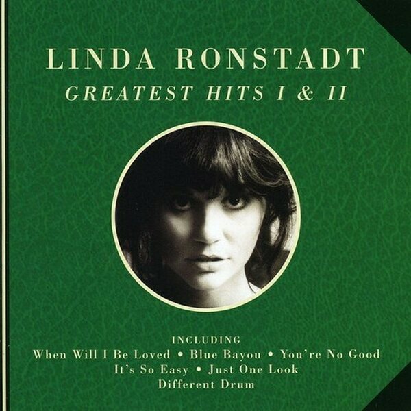 Linda Ronstadt – Greatest Hits I & II CD