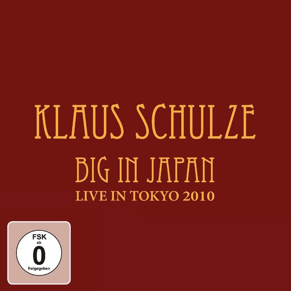 Klaus Schulze – Big in Japan: Live in Tokyo 2010 2CD+DVD