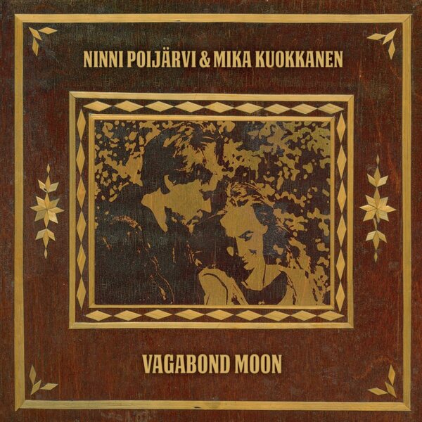 Ninni Poijärvi & Mika Kuokkanen ‎– Vagabond Moon CD