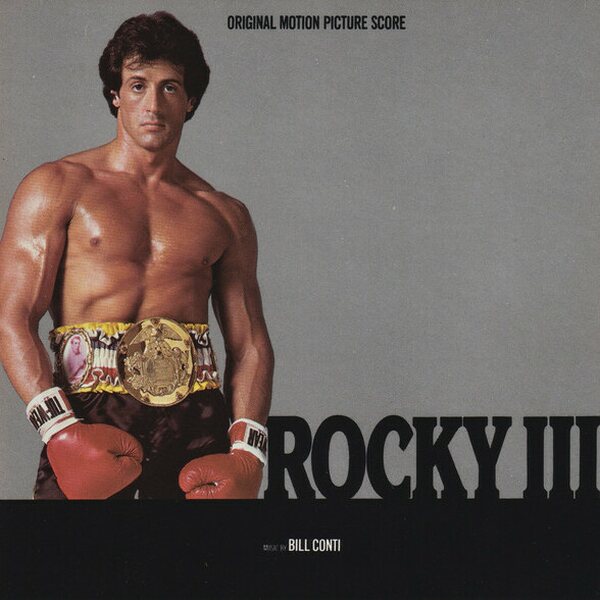 Bill Conti ‎– Rocky III (Original Motion Picture Score) CD