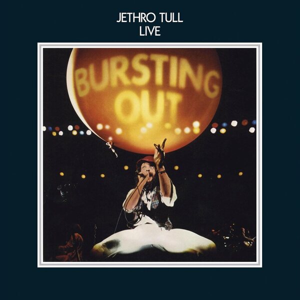 Jethro Tull – Bursting Out Live (Breakouts) 2CD