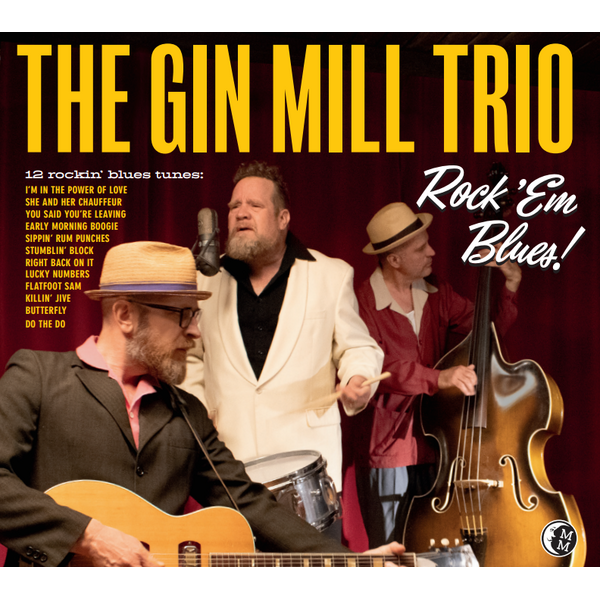 Gin Mill Trio – Rock ‘Em Blues! LP