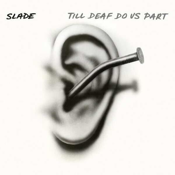 Slade – Till Deaf Do Us Part LP Coloured Vinyl