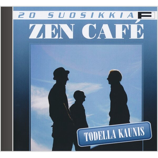 Zen Cafe – Todella kaunis - 20 Suosikkia CD