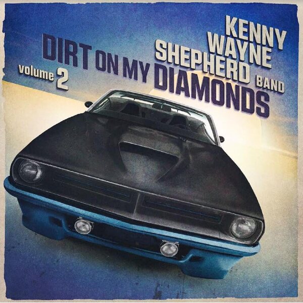 Kenny Wayne Shepherd – Dirt On My Diamonds Vol. 2 LP Coloured Vinyl