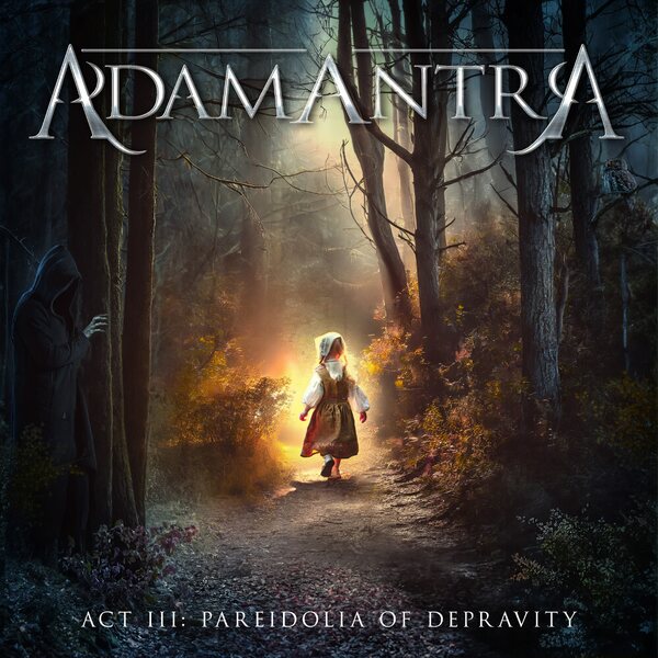 Adamantra – Act III: Pareidolia of Depravity CD