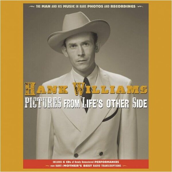 Hank Williams – Pictures From Life's Other Side 6CD Box Set