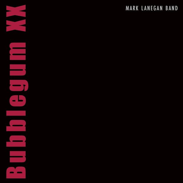 Mark Lanegan Band – Bubblegum XX 2LP Coloured Vinyl