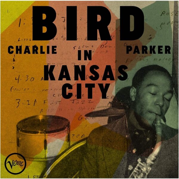 Charlie Parker – Bird in Kansas City LP