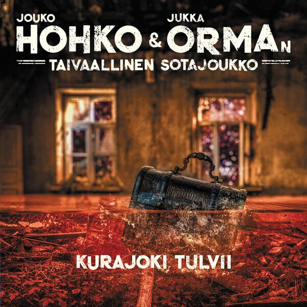 Jouko Hohko & Jukka Orman Taivaallinen Sotajoukko – Kurajoki tulvii 12"