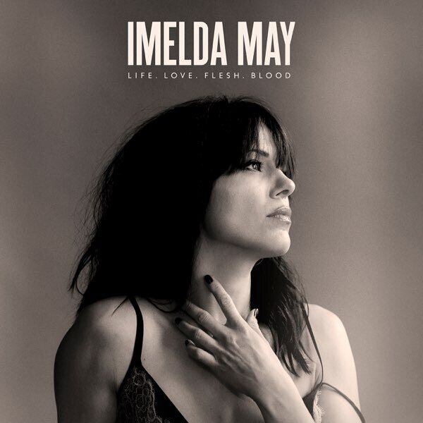 Imelda May – Life. Love. Flesh. Blood CD