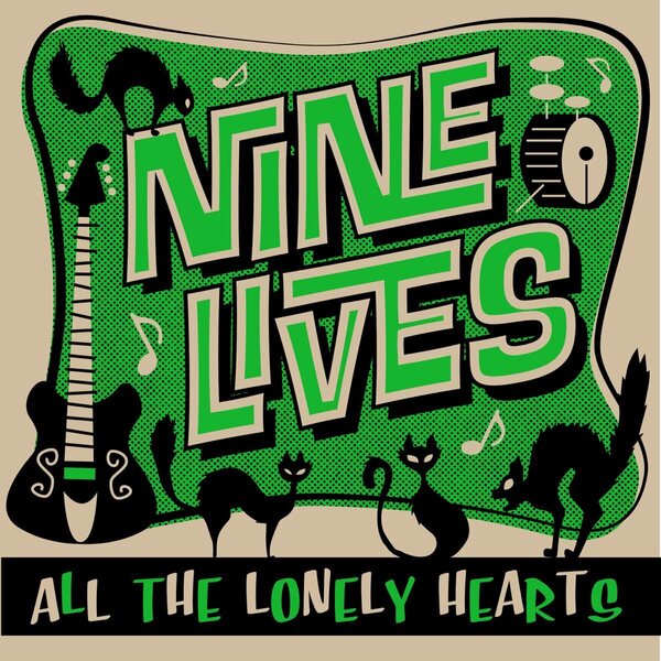 Nine Lives – All The Lonely Hearts CD