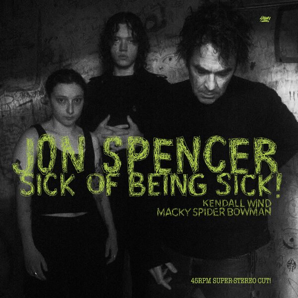 Jon Spencer – Sick of Being Sick! LP Coloured Vinyl