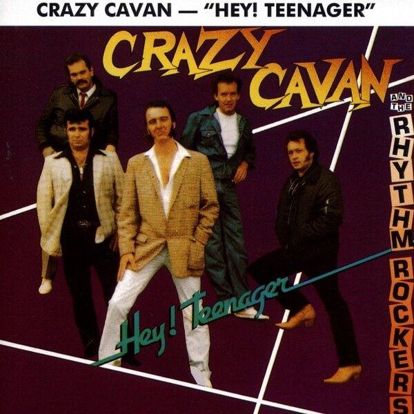 Crazy Cavan & The Rhythm Rockers – Hey! Teenager CD