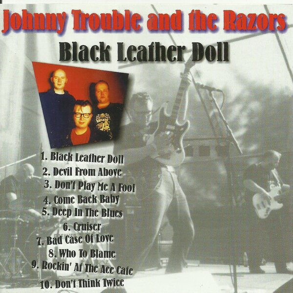 Johnny Trouble And The Razors – Black Leather Doll CD