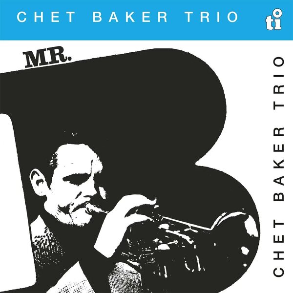 Chet Baker – Mr B. LP Blue Vinyl