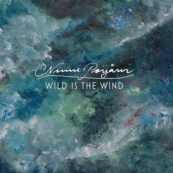 Ninni Poijärvi – Wild Is the Wind CD