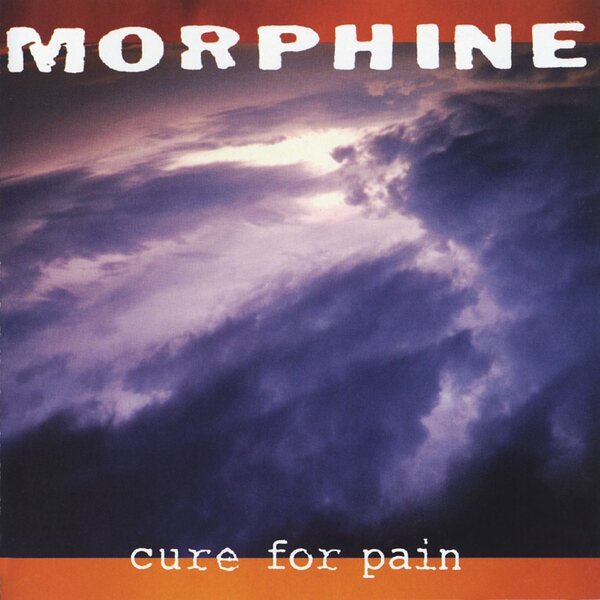 Morphine – Cure For Pain (Rocktober 2024) LP