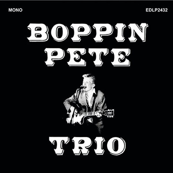 Boppin Pete Trio – Boppin Pete Trio CD