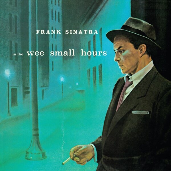 Frank Sinatra – In The Wee Small Hours LP