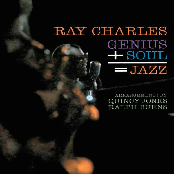 Ray Charles – Genius + Soul = Jazz LP