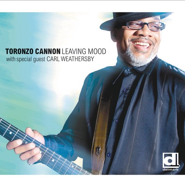 Toronzo Cannon – Leaving Mood CD