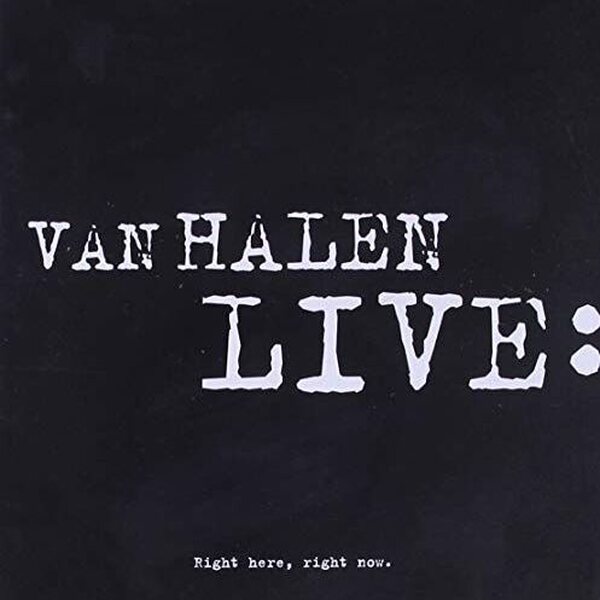 Van Halen ‎– Live: Right Here, Right Now. 2CD