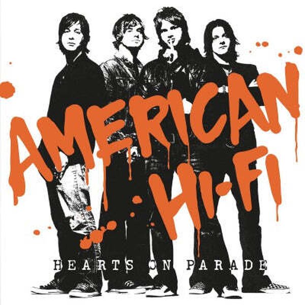 American Hi-Fi – Hearts On Parade LP Coloured Vinyl