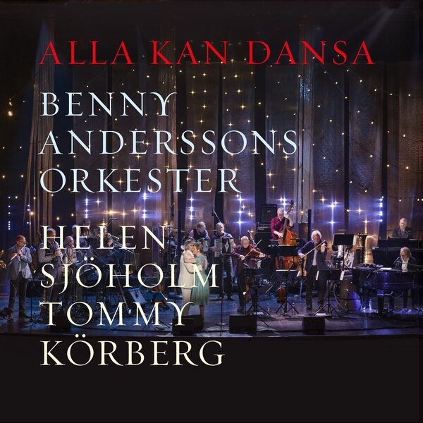 Benny Anderssons Orkester, Helen Sjöholm, Tommy Körberg – Alla Kan Dansa CD