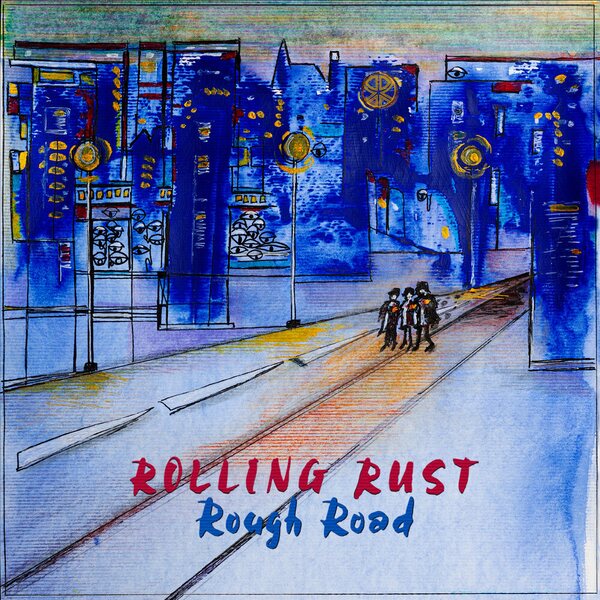 Rolling Rust – Rough Road LP